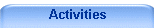 Activities