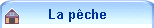 La p�che