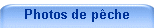 Photos de p�che