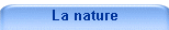 La nature