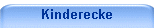 Kinderecke