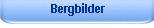 Bergbilder
